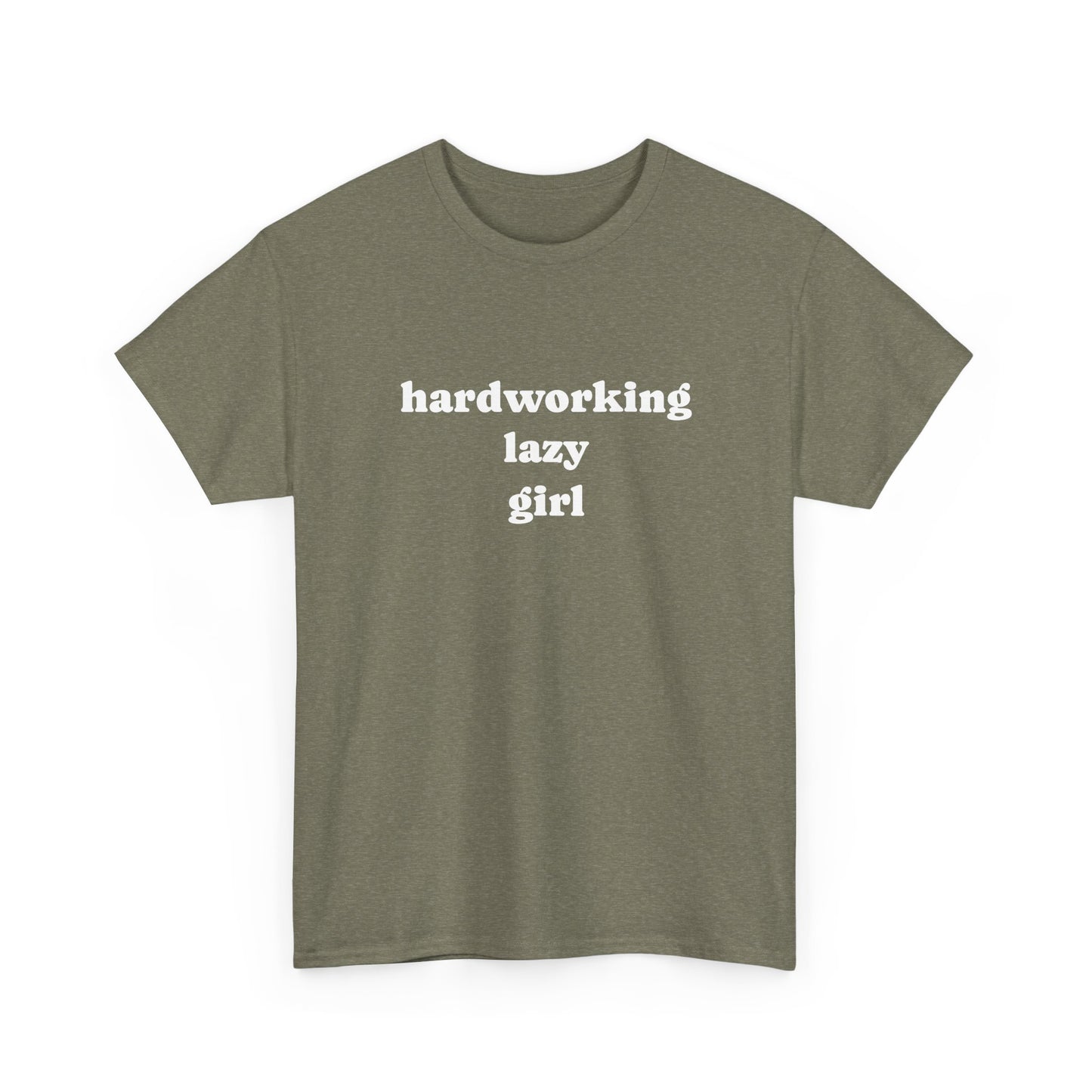 Hardworking Lazy Girl Cotton T-Shirt