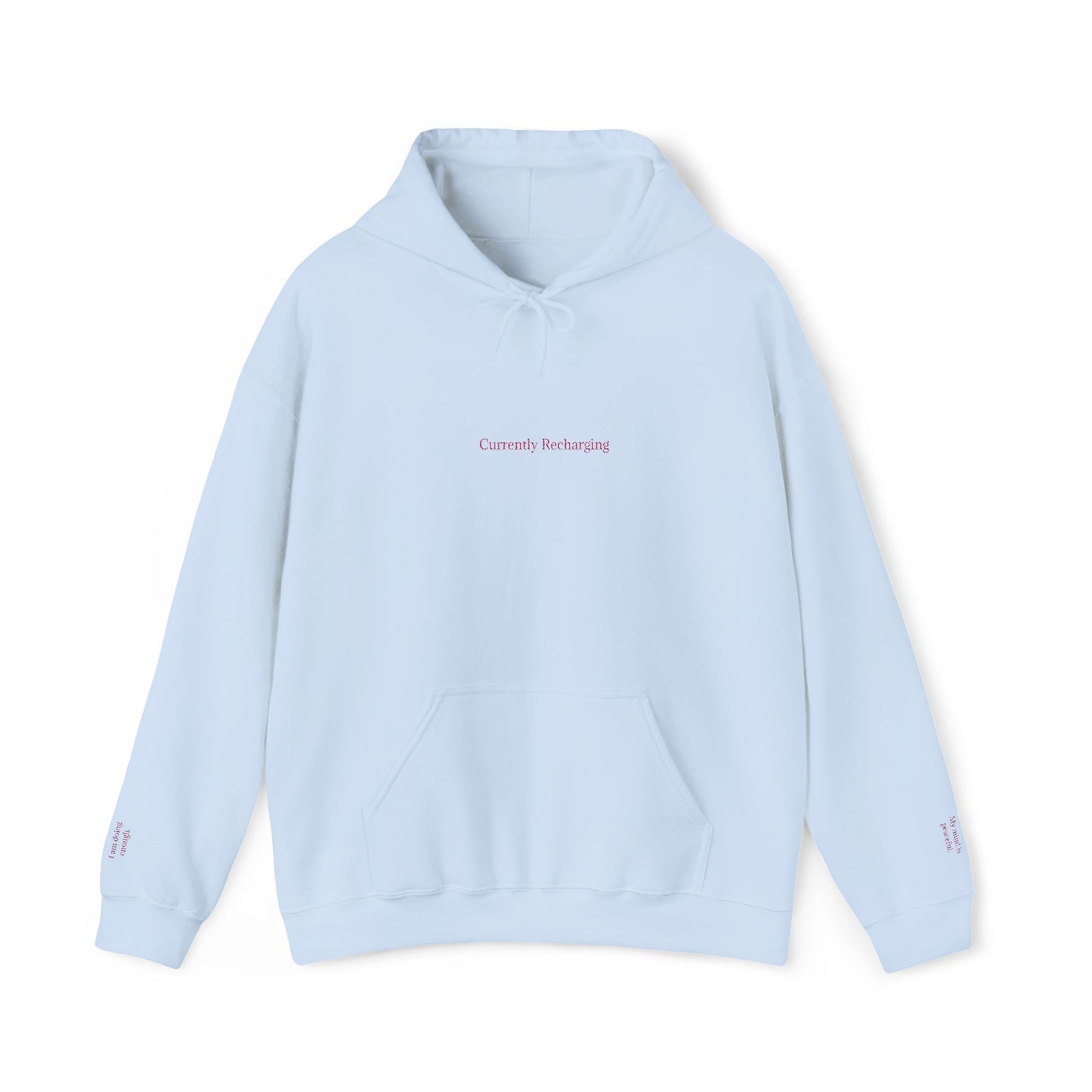 Currently Recharging Affirmation Heavy Blend™ Hoodie